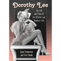 Dorothy Lee: The Life and Films of the Wheeler and Woolsey Girl