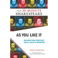 As You Like It: Including Stage Directions for All Levels of Experience