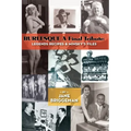 BURLESQUE A Final Tribute (hardback): Legends Recipes & Minsky's Files