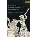 Guide to Greek Theatre and Drama