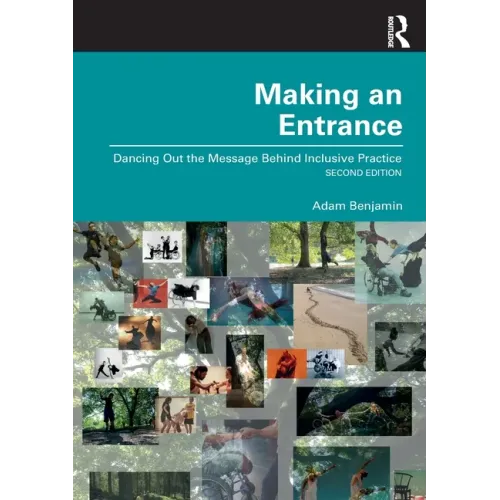 Making an Entrance: Dancing Out the Message Behind Inclusive Practice