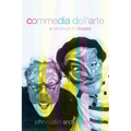 Commedia Dell'Arte: A Handbook for Troupes