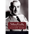 Sitting Pretty: The Life and Times of Clifton Webb