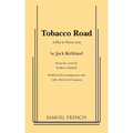 Tobacco Road: A Play in Three Acts