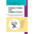 Directors on Directing: A Source Book of the Modern Theatre