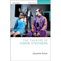 The Theatre of Simon Stephens