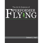 The Art & Science of Performer Flying - Paperback