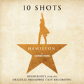 Hamilton 10 Shots Eliza's Vinyl LP (Highlights From The Original Broadway Cast Recording)