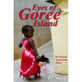 Eyes of Goree Island (Vol#2)