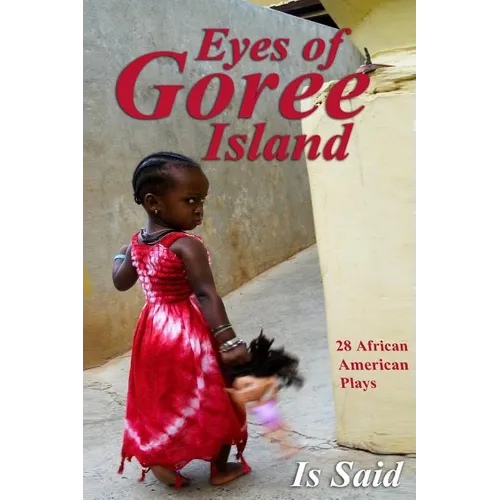 Eyes of Goree Island (Vol#2)