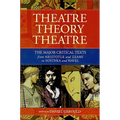 Theatre/Theory/Theatre