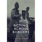Acting Across Borders: Mobility and Identity in Italian Cinema