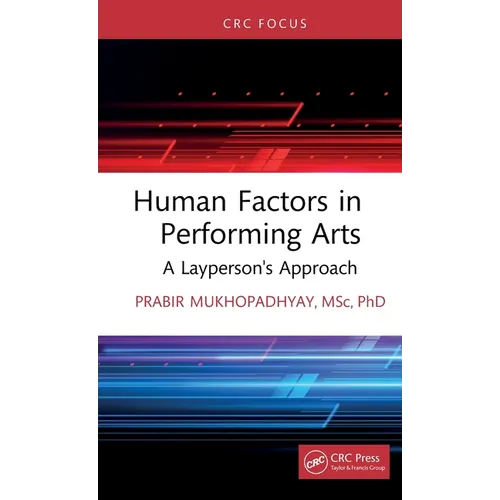 Human Factors in Performing Arts: A Layperson's Approach