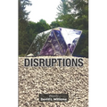 Disruptions: Plays by