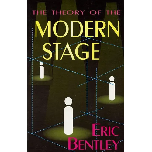 The Theory of the Modern Stage