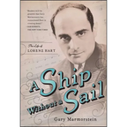 Ship Without a Sail: The Life of Lorenz Hart