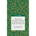 Research Theatre, Climate Change, and the Ecocide Project: A Casebook