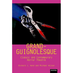 Grand-Guignolesque: Classic and Contemporary Horror Theatre - Paperback