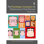 The Routledge Companion to Performance Practitioners: Volume Two - Paperback