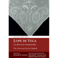 La Discreta Enamorada / The Cleverest Girl in Madrid: Lope de Vega