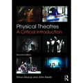 Physical Theatres: A Critical Introduction