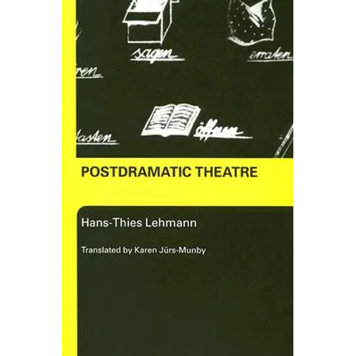 Postdramatic Theatre
