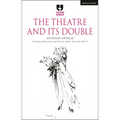 The Theatre and Its Double