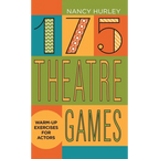 175 Theatre Games: Warm-Up Exercises for Actors - Hardcover