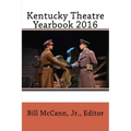 Kentucky Theatre Yearbook 2016