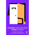 Hijikata Tatsumi and Ohno Kazuo